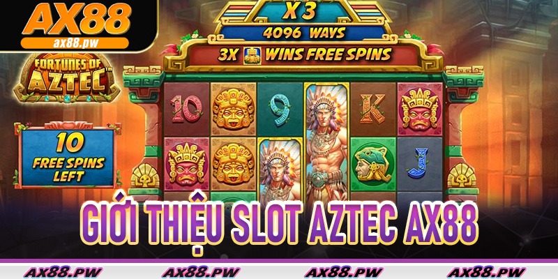 Giới Thiệu Slot Aztec Ax88